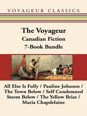cover image of The Voyageur Classic Canadian Fiction 7-Book Bundle